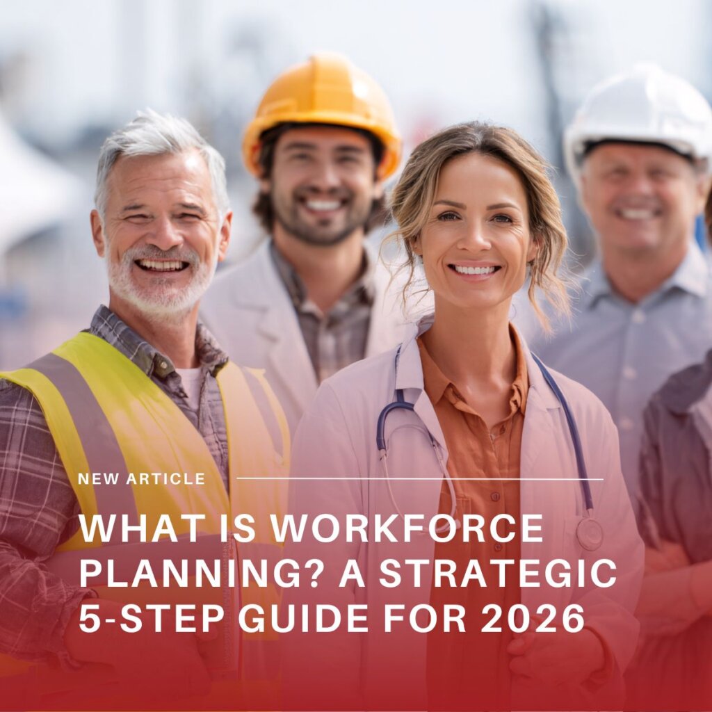 What is Workforce Planning? A Strategic 5-Step Guide for 2026