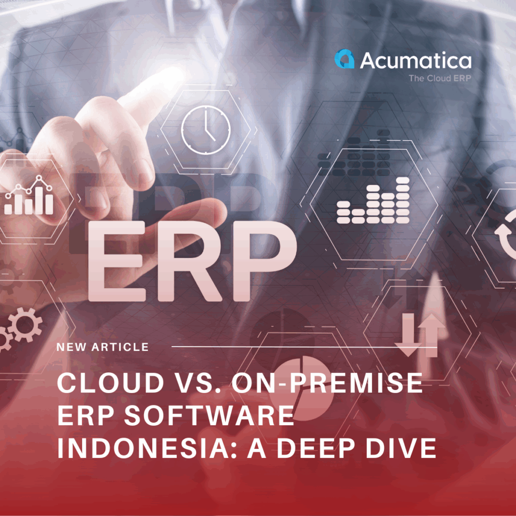 Cloud vs. On-Premise ERP Software Indonesia: A Deep Dive