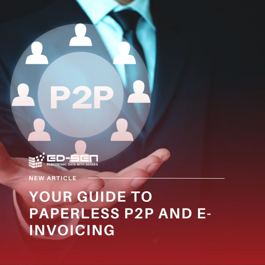 Your Guide to Paperless P2P and E-invoicing