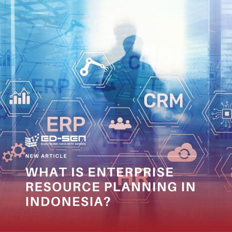 What Is Enterprise Resource Planning in Indonesia?