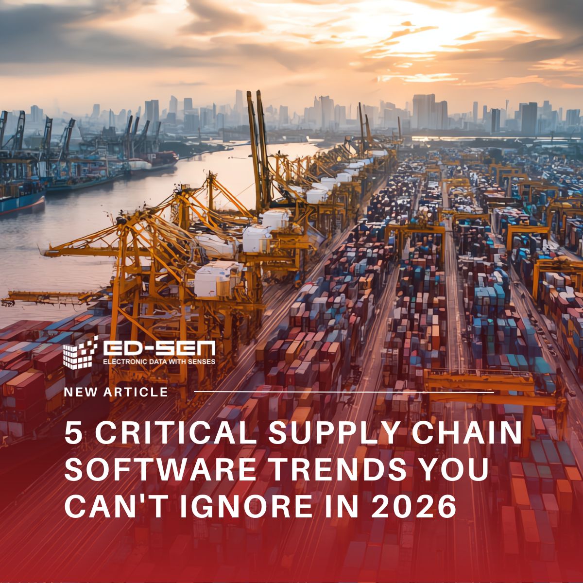 5 Critical Supply Chain Software Trends You Can't Ignore in 2026