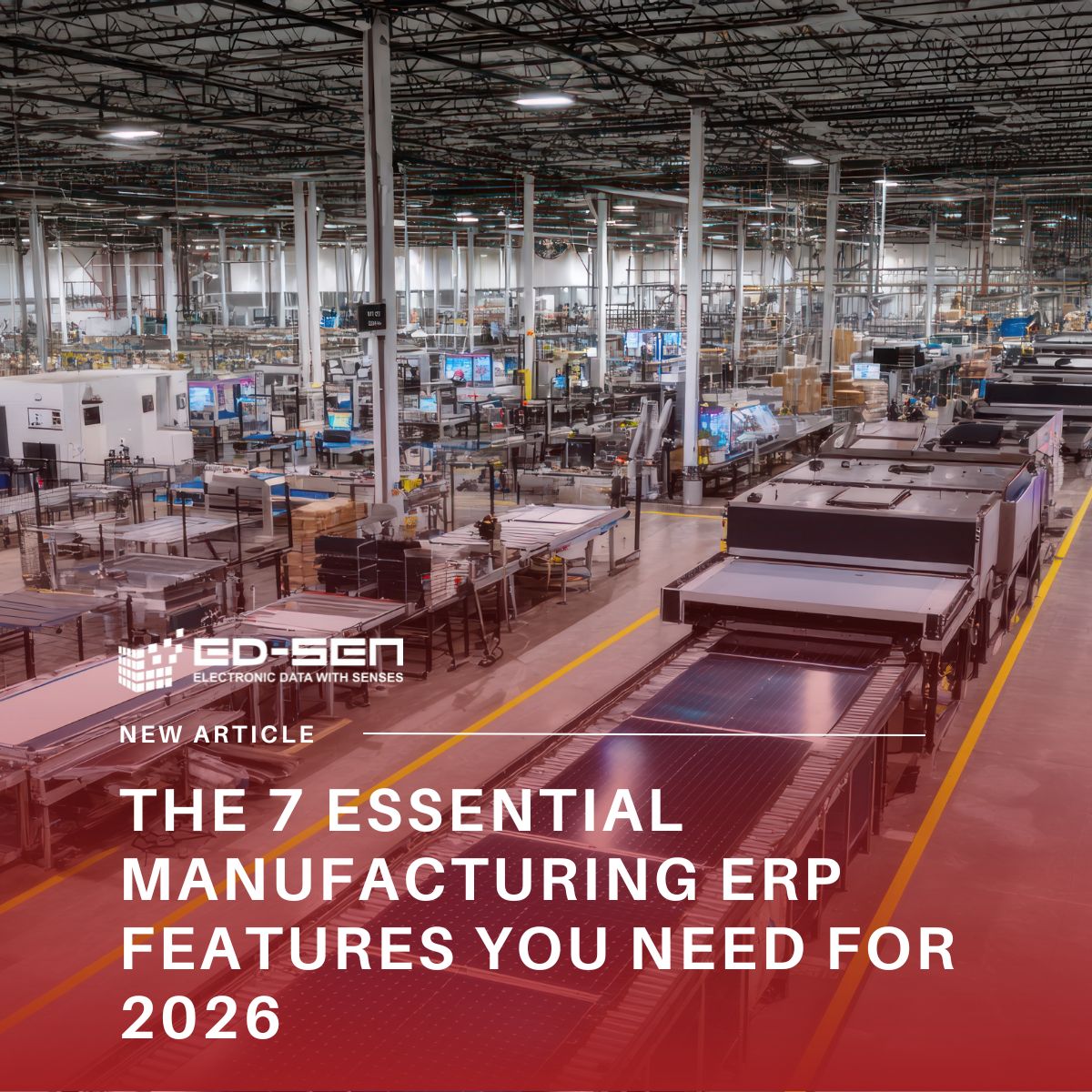 The 7 Essential Manufacturing ERP Features You Need for 2026