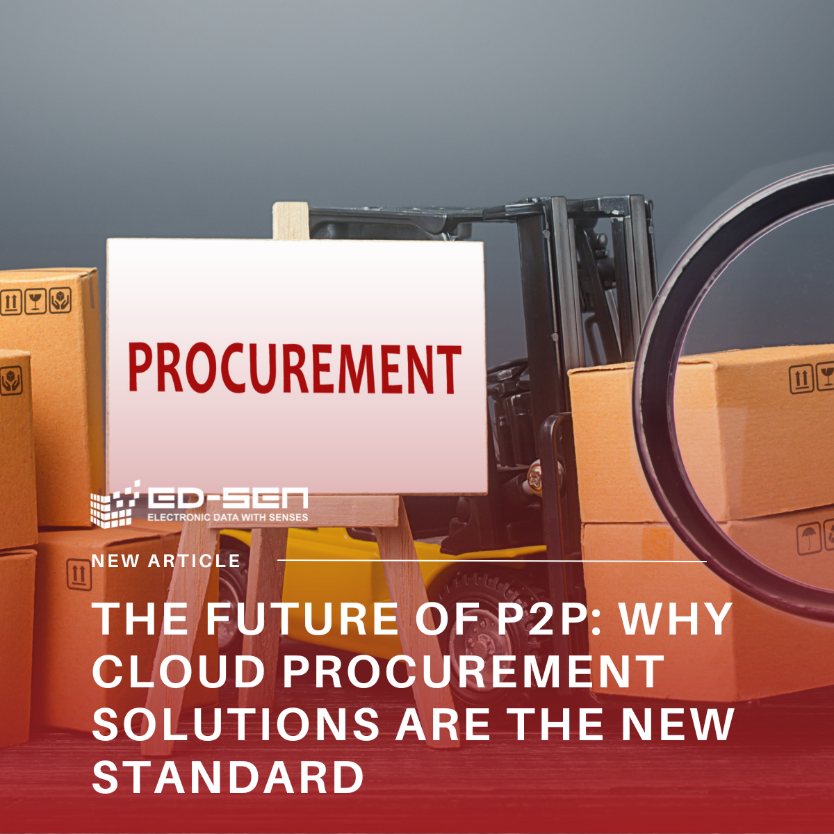 The Future of P2P: Why Cloud Procurement Solutions Are the New Standard