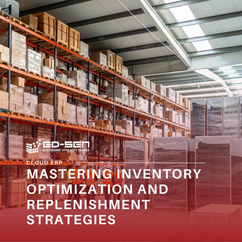 Mastering Inventory Optimization and Replenishment Strategies