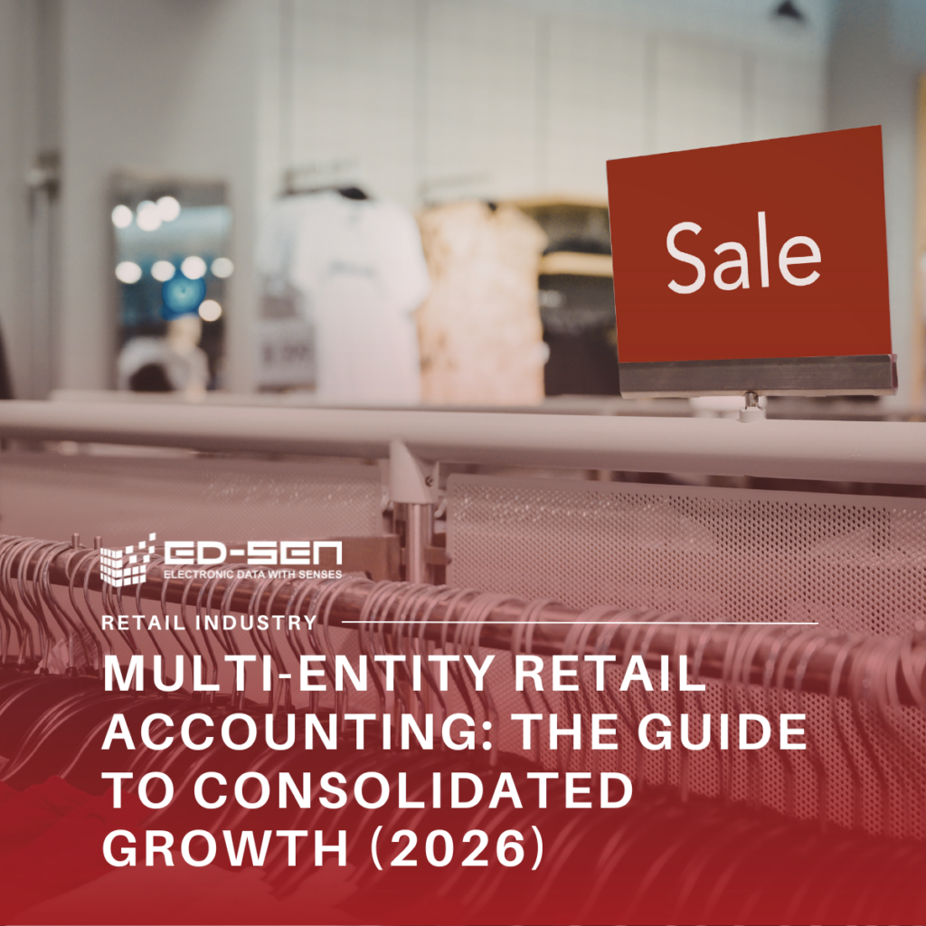 Multi-Entity Retail Accounting: The Guide to Consolidated Growth (2026)