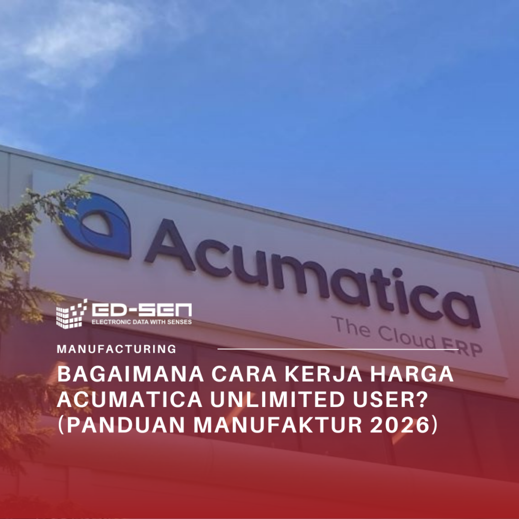 Bagaimana Cara Kerja Harga Acumatica Unlimited User? (Panduan Manufaktur 2026)