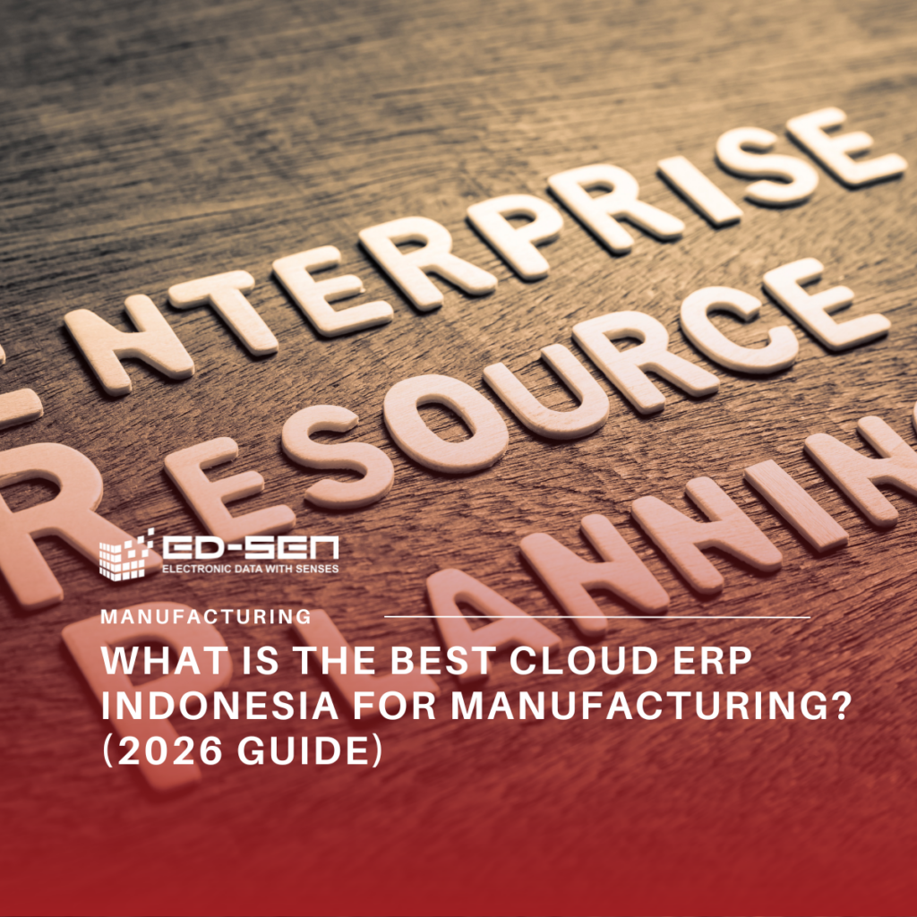 What is the Best Cloud ERP Indonesia for Manufacturing? (2026 Guide)
