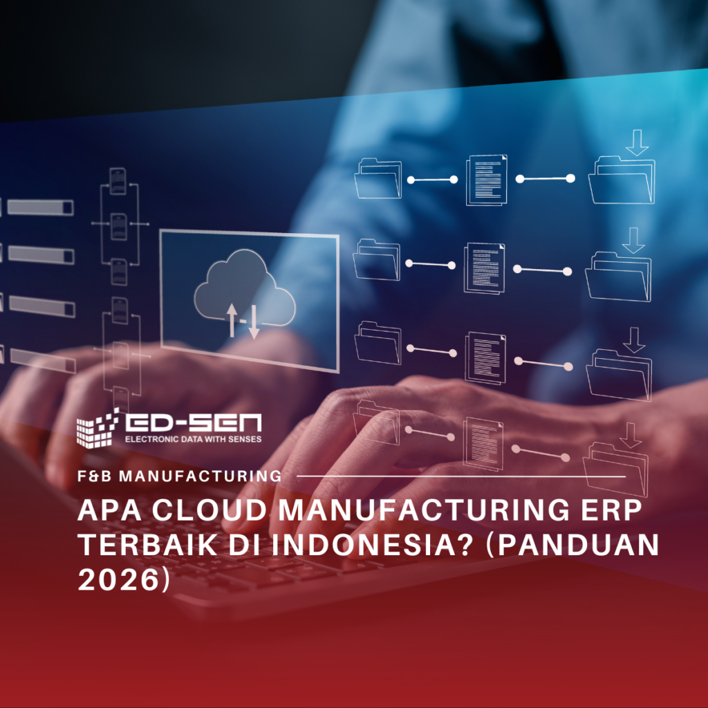 Apa Cloud Manufacturing ERP Terbaik di Indonesia? (Panduan 2026)