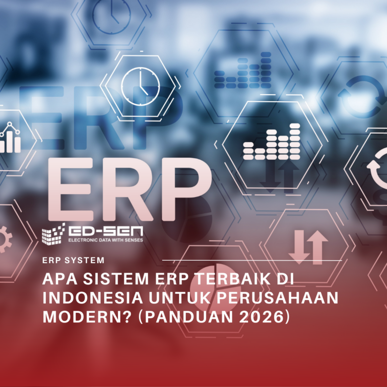Apa Sistem ERP Terbaik di Indonesia untuk Perusahaan Modern? (Panduan 2026)