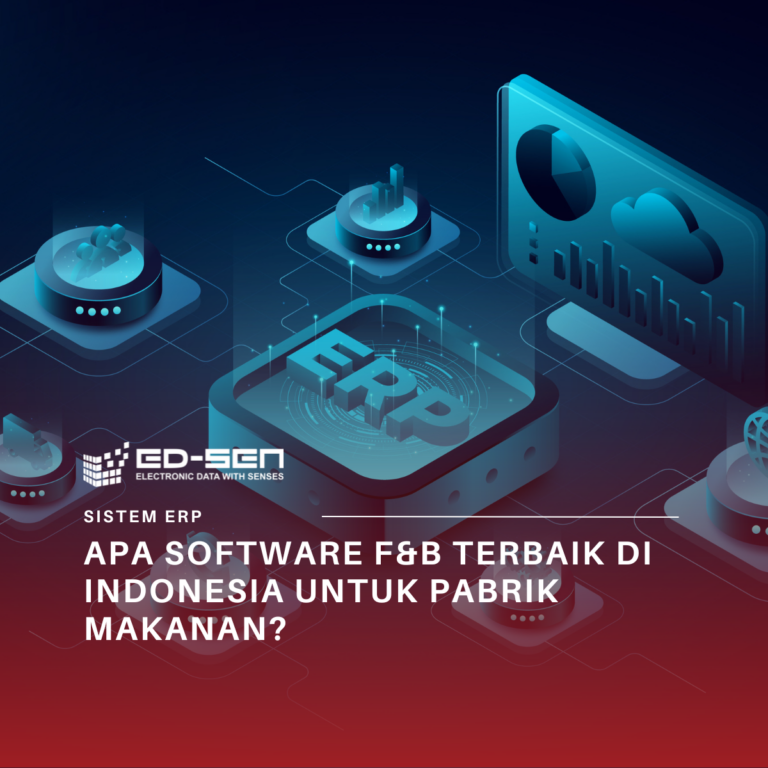 Apa Software F&B Terbaik di Indonesia untuk Pabrik Makanan?