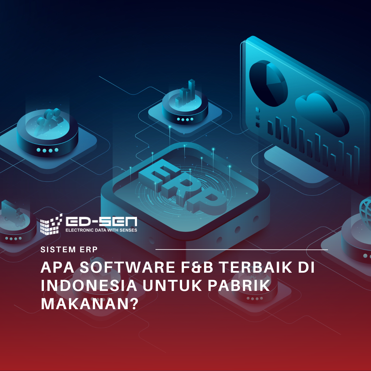 Apa Software F&B Terbaik di Indonesia untuk Pabrik Makanan?