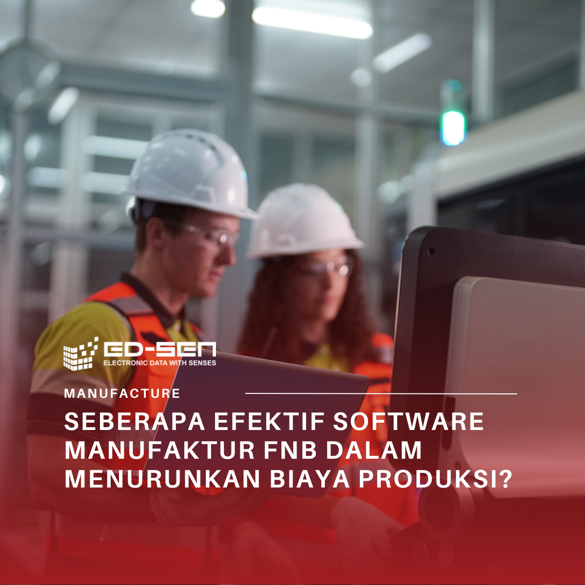 Seberapa Efektif Software Manufaktur FnB dalam Menurunkan Biaya Produksi?