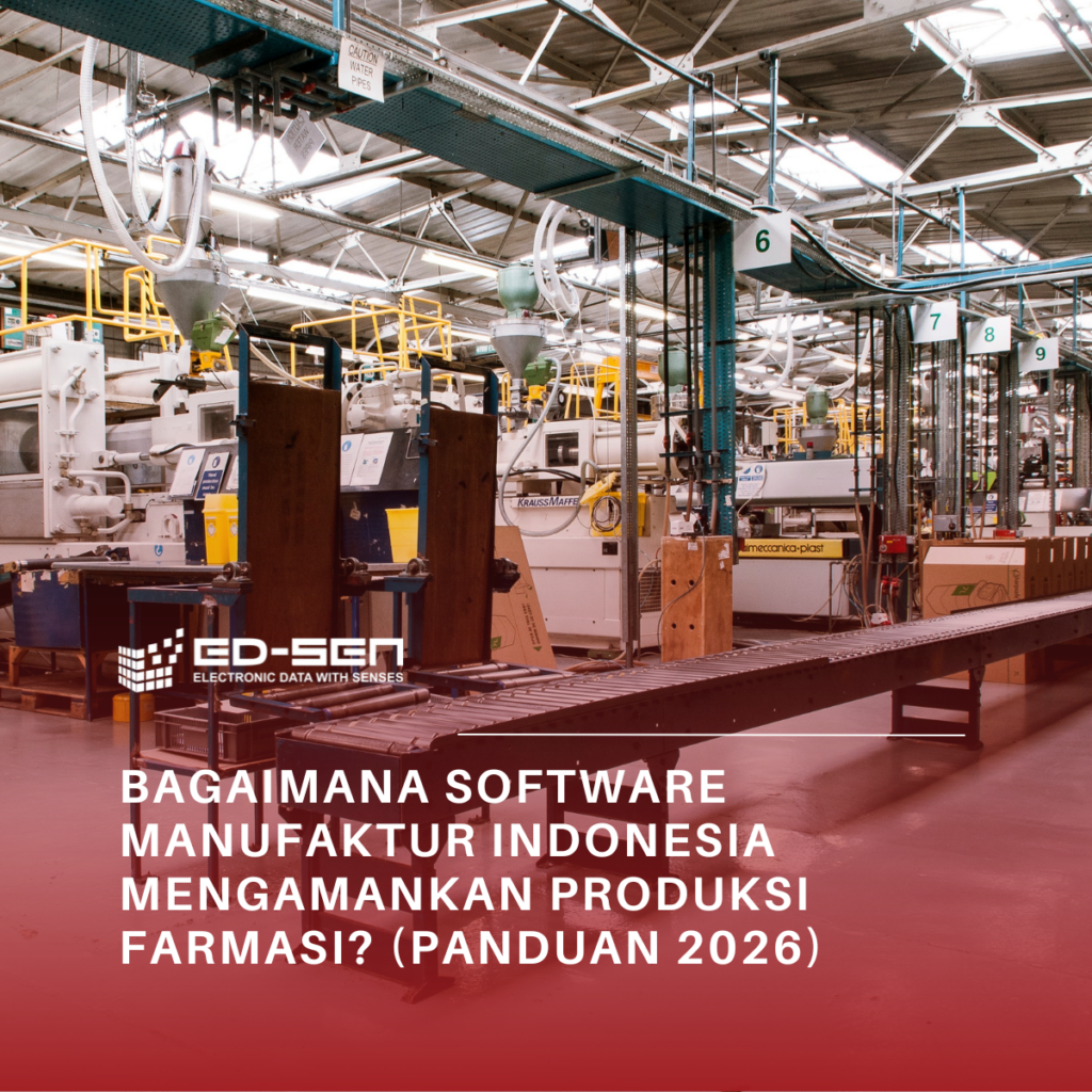 Bagaimana Software Manufaktur Indonesia Mengamankan Produksi Farmasi? (Panduan 2026)