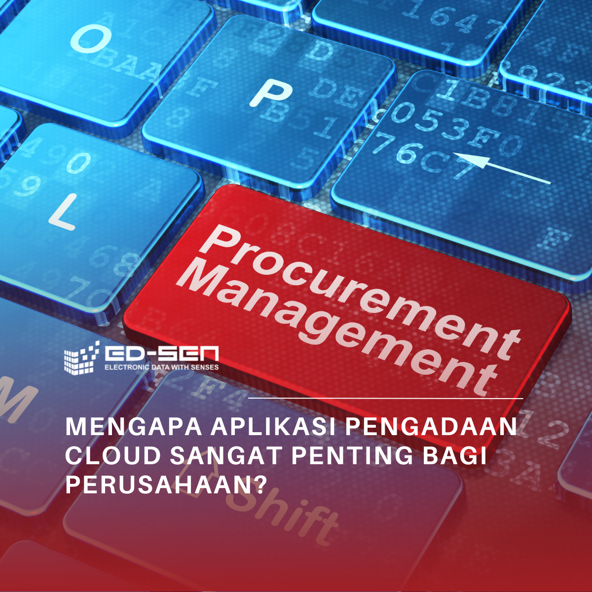 Mengapa Aplikasi Pengadaan Cloud Sangat Penting Bagi Perusahaan?